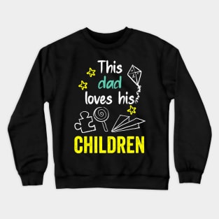 This dad loves his children hand drawing illustrations Crewneck Sweatshirt